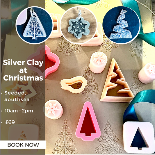 Silver Clay at Christmas (Fri 15th Nov, Seeded, Southsea)