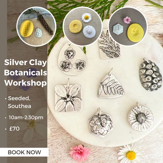 Silver Clay Botanicals Pendant Workshop (Seeded, Sun 25th May)